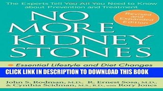 New Book No More Kidney Stones: The Experts Tell You All You Need to Know about Prevention and