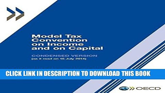 [PDF] Model Tax Convention on Income and on Capital: Condensed Version 2014: Edition 2014 (Volume