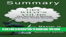 [PDF] A 11-Minute Bathroom Genius Summary Of Get What s Yours: The Secrets to Maxing Out Your