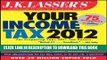[PDF] J.K. Lasser s Your Income Tax 2012: For Preparing Your 2011 Tax Return Full Online