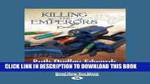 [PDF] Killing the Emperors: A Jack Troutbeck/Robert Amiss Mystery Popular Colection