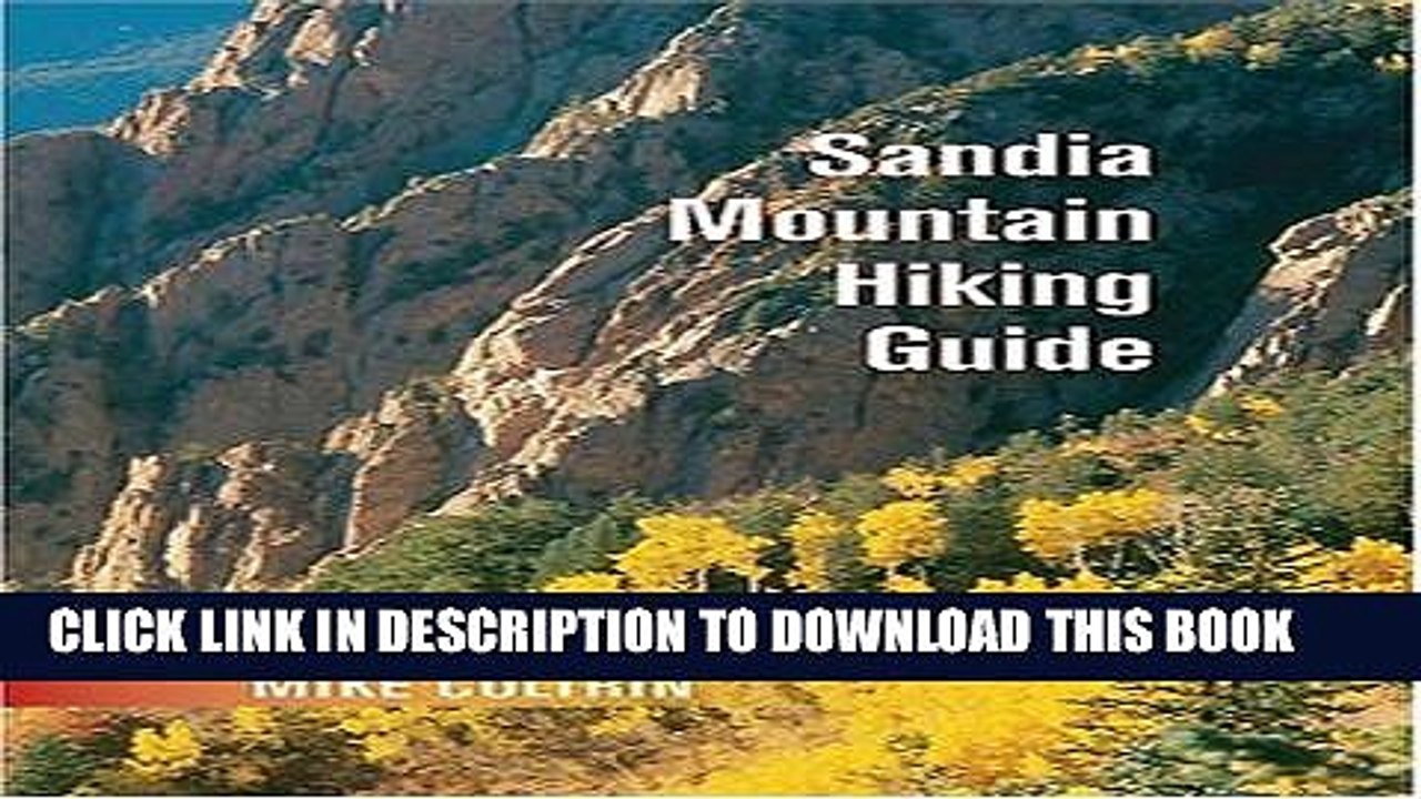 [Read PDF] Map to Sandia Mountain Hiking Ebook Online