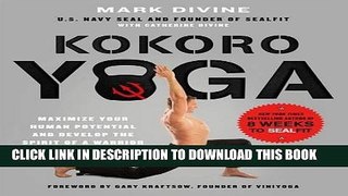 Collection Book Kokoro Yoga: Maximize Your Human Potential and Develop the Spirit of a