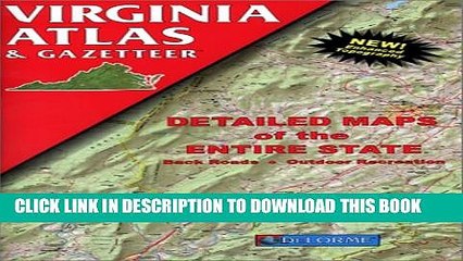 [Read PDF] Virginia: Atlas and Gazetteer (Virginia Atlas   Gazeteer) Download Free