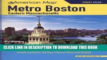 [Read PDF] American Map Metro Boston Eastern Massachusetts: Street Atlas (Metro Boston Eastern