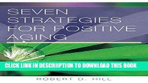 [New] Positive Aging Workbook: Strategies To Promote Well Being In Old Age Exclusive Online