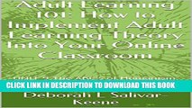 [PDF] UNIT 9 Adult Learning 101: How to Implement Adult Learning Theory Into Your Online