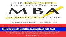 Read Complete Start-to-Finish MBA Admissions Guide  Ebook Free