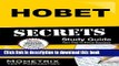 Read HOBET Secrets Study Guide: HOBET Exam Review for the Health Occupations Basic Entrance Test