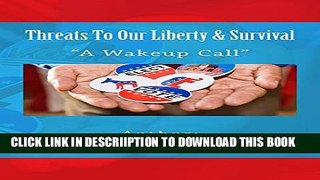 [PDF] Threats To Our Liberty   Survival Popular Collection