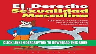[PDF] El Derecho a la Sexualidad Masculina (Spanish Edition) Popular Colection