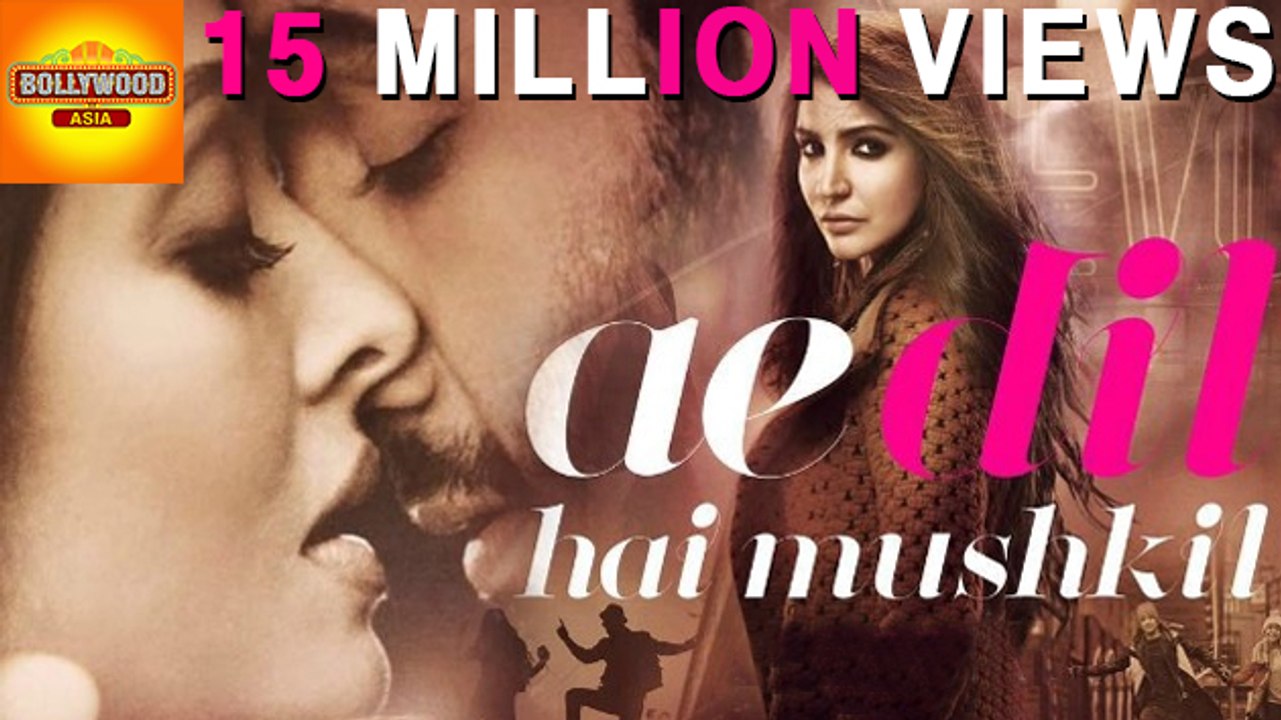Ae Dil Hai Mushkil Teaser Reach 15 Million Views | Bollywood Asia