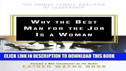 [PDF] Why the Best Man for the Job Is A Woman: The Unique Female Qualities of Leadership Popular