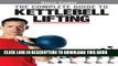 [PDF] Steve Cotter - The Complete Guide to Kettlebell Lifting Full Colection