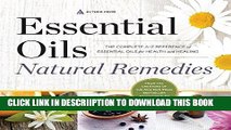 [New] Essential Oils Natural Remedies: The Complete A-Z Reference of Essential Oils for Health and