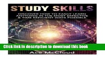Read Study Skills: Discover How To Easily Learn Anything In The Most Effective   Time Efficient