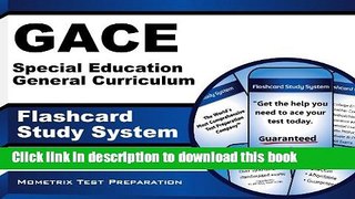 Read GACE Special Education General Curriculum Flashcard Study System: GACE Test Practice