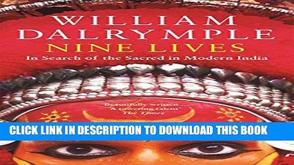 [PDF] Nine Lives: In Search of the Sacred in Modern India Full Collection