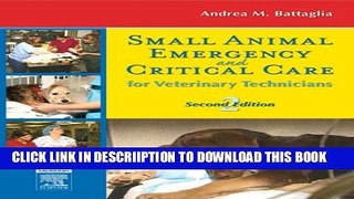 [PDF] Small Animal Emergency and Critical Care for Veterinary Technicians, 2e (Battaglia, Small