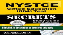 Read NYSTCE Gifted Education (064) Test Secrets Study Guide: NYSTCE Exam Review for the New York