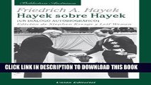 [New] Un diÃ¡logo autobiogrÃ¡fico (Hayek sobre Hayek) (Biblioteca Austriaca) (Spanish Edition)