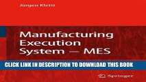 [PDF] Manufacturing Execution System - MES Popular Collection