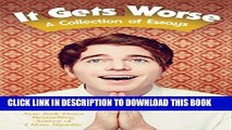 [PDF] It Gets Worse: A Collection of Essays Popular Online