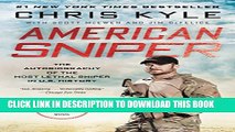 [PDF] American Sniper: The Autobiography of the Most Lethal Sniper in U.S. Military History Full