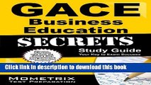 Read GACE Business Education Secrets Study Guide: GACE Test Review for the Georgia Assessments for