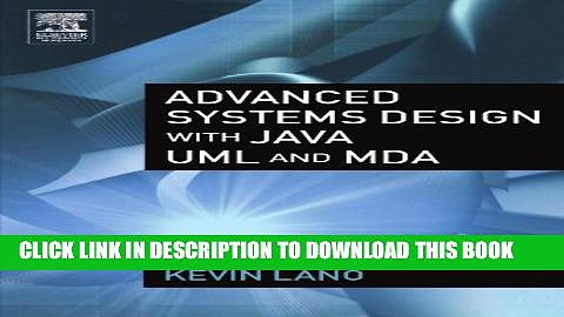 [PDF] Advanced Systems Design with Java, UML and MDA Full Online