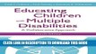 Collection Book Educating Children with Multiple Disabilities: A Collaborative Approach, Fourth