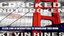 [PDF] Cracked, Not Broken: Surviving and Thriving After a Suicide Attempt Full Collection
