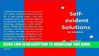 [New] Self-evident Solutions for America Exclusive Full Ebook