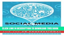 [PDF] Social Media and Public Relations: Eight New Practices for the PR Professional Popular Online