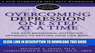 New Book Overcoming Depression One Step at a Time: The New Behavioral Activation Approach to