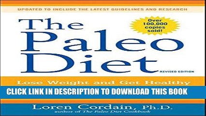 Collection Book The Paleo Diet: Lose Weight and Get Healthy by Eating the Foods You Were Designed