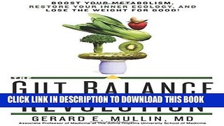 Collection Book The Gut Balance Revolution: Boost Your Metabolism, Restore Your Inner Ecology, and
