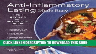 Collection Book Anti-Inflammatory Eating Made Easy: 75 Recipes and Nutrition Plan
