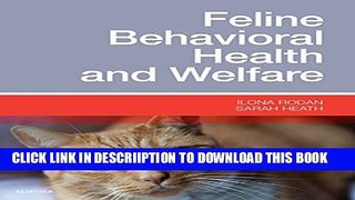 [PDF] Feline Behavioral Health and Welfare, 1e Popular Colection