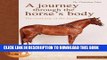 [PDF] A Journey Through the Horse s Body: The Anatomy of the Horse Popular Colection