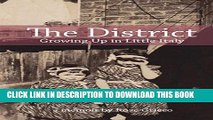 [PDF] The District: Growing Up in Little Italy Popular Colection