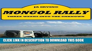 [PDF] Mongol Rally - three weeks into the unknown Popular Online