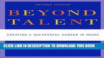 [PDF] Beyond Talent: Creating a Successful Career in Music Popular Collection