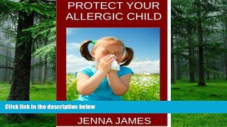Big Deals  Protect Your Allergic Child  Best Seller Books Best Seller