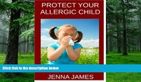 Big Deals  Protect Your Allergic Child  Best Seller Books Best Seller