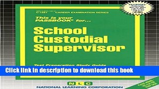 Read School Custodial Supervisor(Passbooks)  Ebook Free