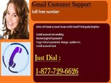 Finish Any Gmail Issues Dial 1-877-729-6626 Gmail Customer Support Phone Number