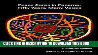 [PDF] Peace Corps in Panama: Fifty Years, Many Voices Popular Collection