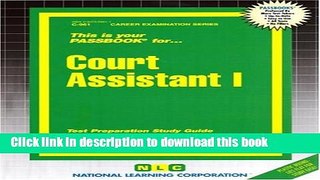 Read Court Assistant I(Passbooks) (Career Examination Series)  Ebook Free