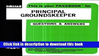 Read Principal Groundskeeper(Passbooks) (Career Examination Passbooks)  Ebook Free